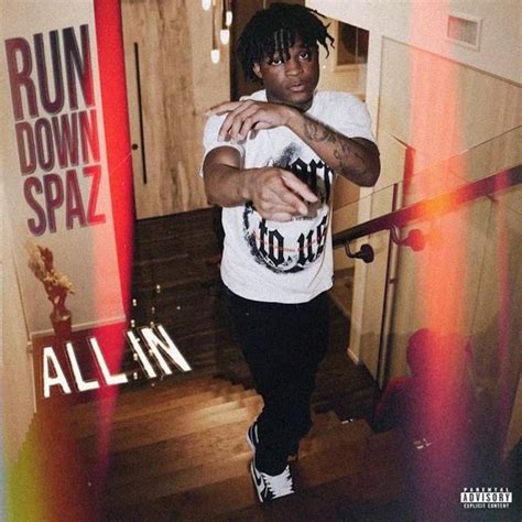 Rundown Spaz - All In Lyrics and Tracklist | Genius