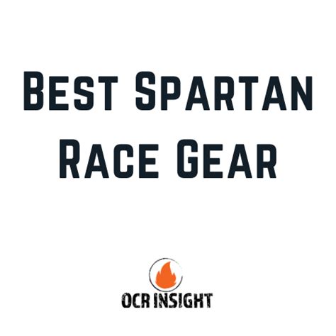 Top 10 Must Own Spartan Race Gear for Your Next OCR Race - OCR Insight