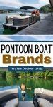 2021 Top Pontoon Boat Brands You Should Definitely Check Out