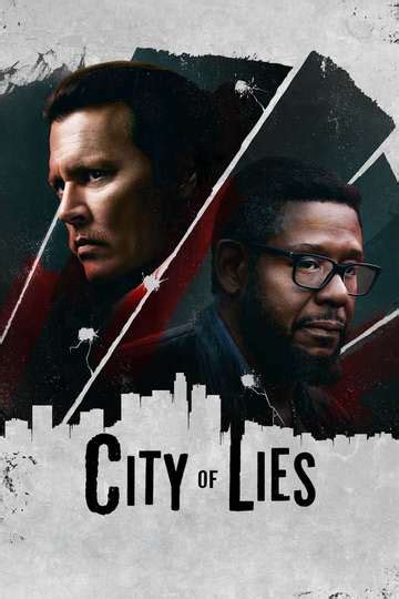 City of Lies (2021) - Movie | Moviefone