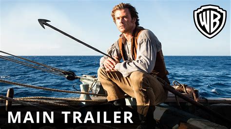 In the Heart of the Sea – Main Trailer - Official Warner Bros. UK - YouTube