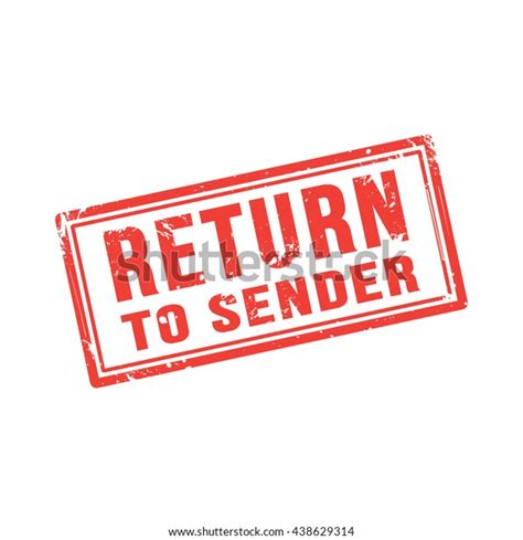 Return Sender Stamp Stock Vector (Royalty Free) 438629314 | Shutterstock