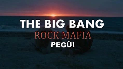 The Big Bang -Rock Mafia (Lyrics/Español) - YouTube