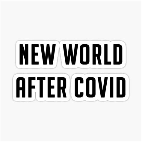 "New world after covid Thirt shirt Covid thsirt" Sticker for Sale by ...