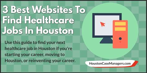 3 Best Websites To Find Healthcare Jobs In Houston (2021)