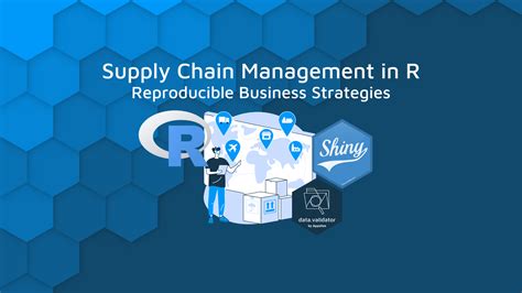 Supply Chain Management Strategies with R and Shiny | R-bloggers