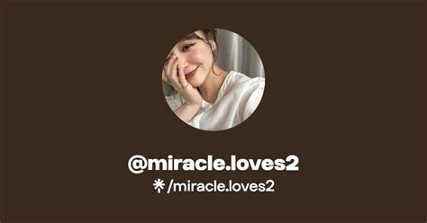 @miracle.loves2 | Linktree