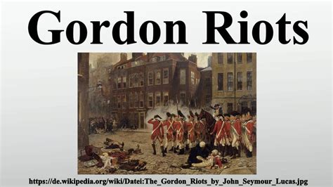 Gordon Riots - YouTube