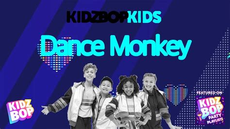 KIDZ BOP Kids - Dance Monkey (KIDZ BOP Party Playlist) - YouTube