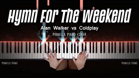 Alan Walker vs Coldplay - Hymn For The Weekend | Piano Cover by ...