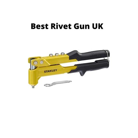 Best Rivet Gun UK