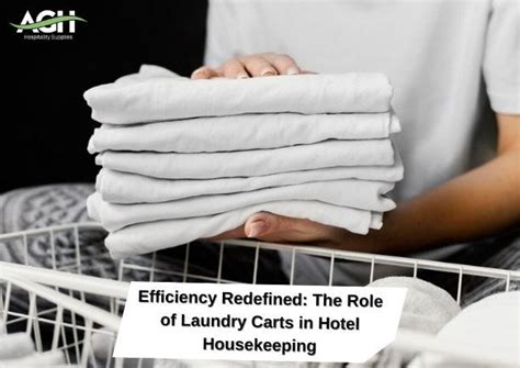 Efficiency Redefined: The Role of Laundry Carts in Hotel Housekeeping ...