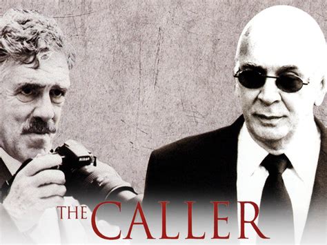 The Caller (2008) - Rotten Tomatoes