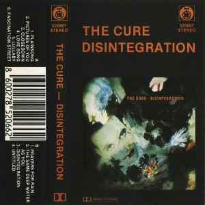 The Cure – Disintegration (1989, Cassette) - Discogs