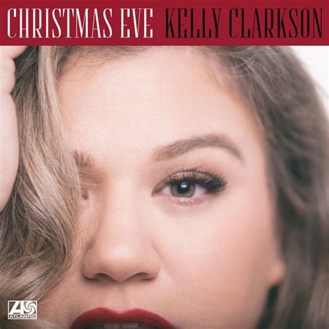 Kelly Clarkson – Christmas Eve Lyrics | Genius Lyrics