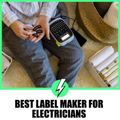 Best Label Maker for Electricians - 1st Electricians