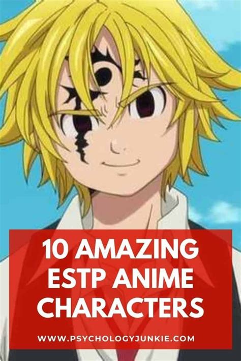 10 Amazing ESTP Anime Characters | Estp, Anime, Anime characters