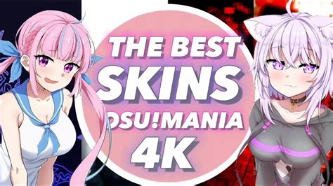 THE BEST SKINS OSU!MANIA 4K - YouTube