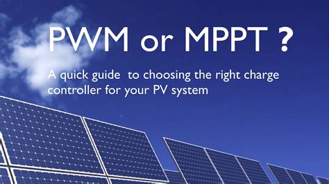 What is the difference between PWM and MPPT solar charge controller