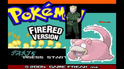 Pokemon Fire Red- Slowpoke Solo Run-5 Defeat blah - YouTube