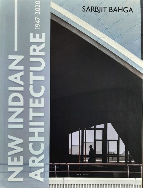 Book "NEW INDIAN ARCHITECTURE: 1947-2020" has been launched globally ...