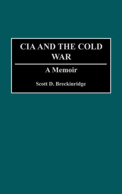 The CIA and the Cold War : A Memoir (Hardcover) - Walmart.com - Walmart.com