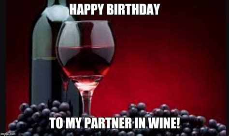 30 Happy Birthday Wine Memes To Help You Celebrate - SayingImages.com