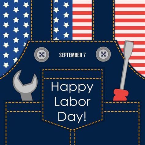 Happy Labor Day! (Sept. 7) | Orthodontic Blog | myorthodontists.info