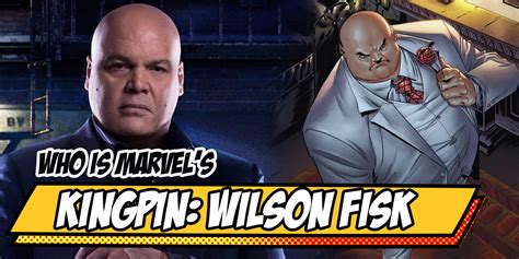 Who is Wilson Fisk, Marvel's Kingpin - Bell of Lost Souls