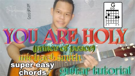 you are holy(prince of peace)guitar tutorial-michael smith - YouTube