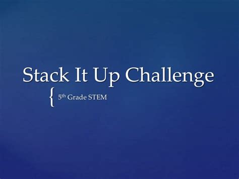 Stack it up challenge