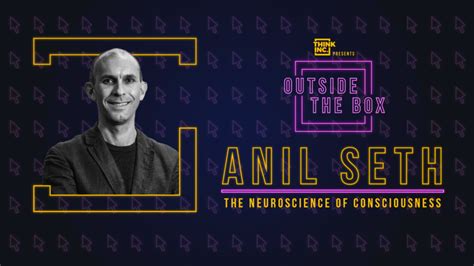 Anil Seth: The Neuroscience of Consciousness | Hopin