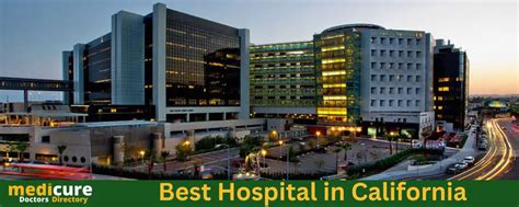 Top 10 Best Hospital in California for care - MediCure