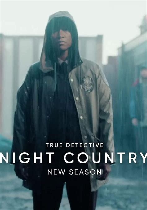 'True Detective: Night Country' (2023) - Season 4 of True Detective Series Will Release in 2023 ...