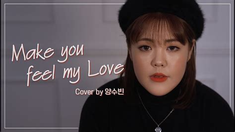 Make You Feel My Love-Adele (Cover by. Yang soobin)