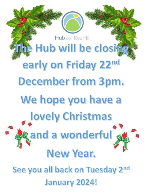 Closed over Christmas – Hub On Rye Hill