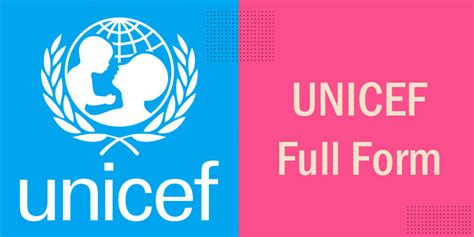 UNICEF Full Form | What is UNICEF Full Form - Learn Dunia