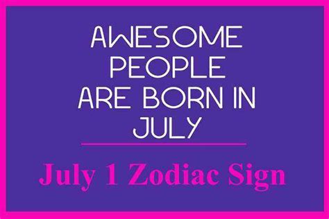 July 1 Zodiac Sign, July 1st Zodiac, Personality, Love, Compatibility, Career, Dreams, July 1st ...