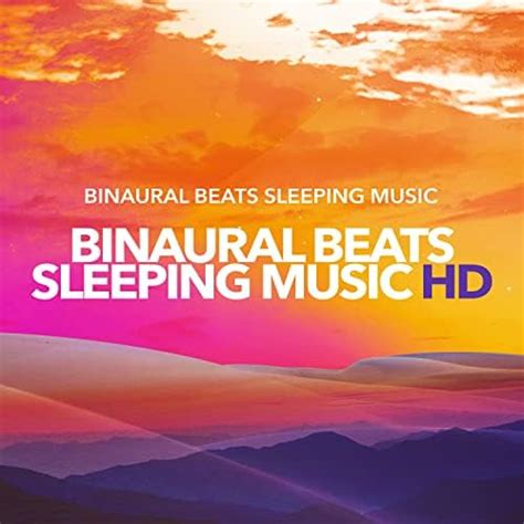 Amazon.com: Binaural Beats Sleeping Music HD : Binaural Beats Sleeping Music: Digital Music