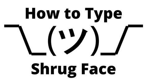 How to Type the Shrug face on Keyboard (Copy paste and instructions in ...