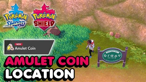 Amulet Coin Location In Pokemon Sword & Shield - YouTube
