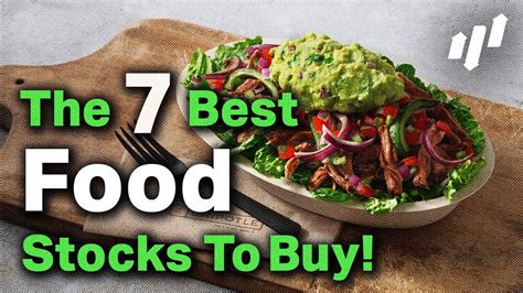 The 7 Best Food Stocks To Buy Right Now - YouTube