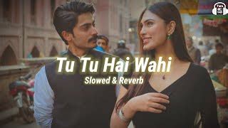 Tu Tu Hai Wahi -Slowed & Reverb | Kishore Kumar | Asha Bhosle | Tu Tu Hai Wahi Dil Ne Jise Apna ...