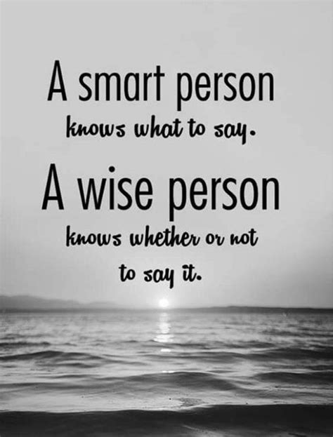 A smart person knows what to say | Wise quotes, Inspiring quotes about ...