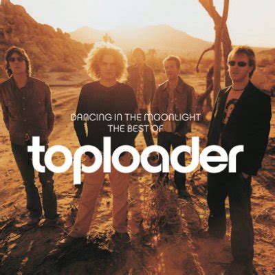 Toploader album "Dancing In The Moonlight: The Best of" [Music World]