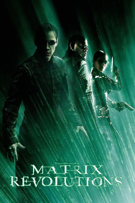 The Matrix Revolutions (2003) - Posters — The Movie Database (TMDB)