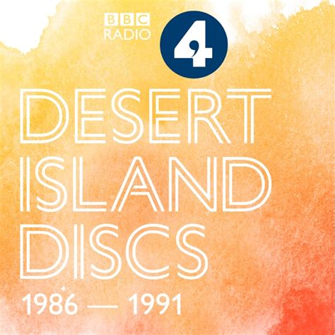 Desert Island Discs: Archive 1986-1991 by BBC on Apple Podcasts