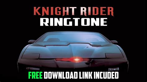 Knight Rider Ringtone - Free Download Link Included - YouTube