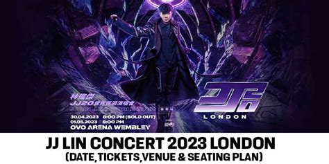 (Book Now) JJ Lin concert 2023 London : May 1, 2023