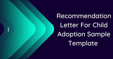 Recommendation Letter For Child Adoption Sample Template (10 Samples)